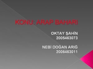 KONU ARAP BAHARI OKTAY AHN 2005463073 NEB DOAN