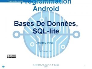 Programmation Android Bases De Donnes SQLlite Bases De