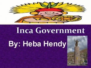 The inca government