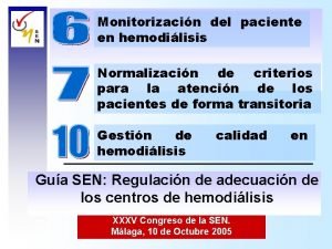 Monitorizacin del paciente en hemodilisis Normalizacin de criterios