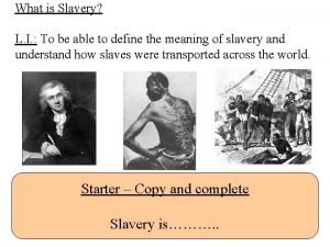 Slavery meaning