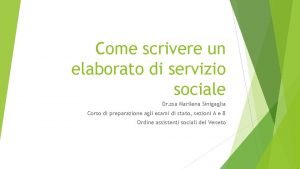 Come scrivere un elaborato di servizio sociale Dr