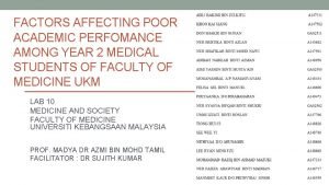 FACTORS AFFECTING POOR ACADEMIC PERFOMANCE AMONG YEAR 2