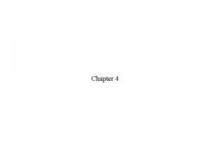 Chapter 4 Two forces are exerted on an