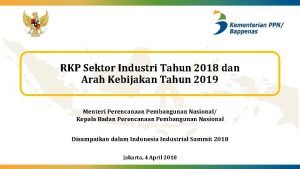 RKP Sektor Industri Tahun 2018 dan Arah Kebijakan