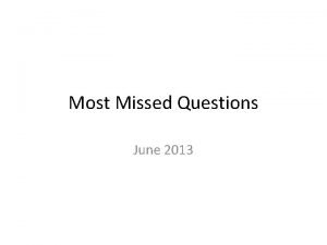 Most Missed Questions June 2013 28 Which compound