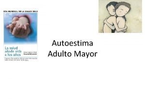 Caracteristicas del adulto mayor