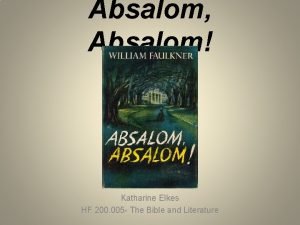 Who wrote absalom absalom