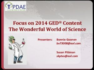 Focus on 2014 GED Content The Wonderful World