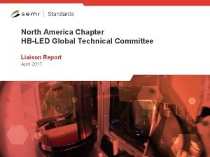 North America Chapter HBLED Global Technical Committee Liaison