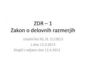 ZDR 1 Zakon o delovnih razmerjih Uradni list