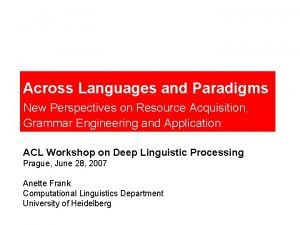 Across Languages and Paradigms New Perspectives on Resource