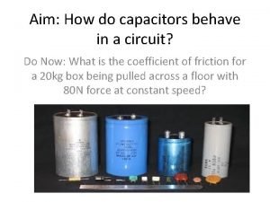 What does a capacitor do?