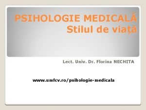 PSIHOLOGIE MEDICAL Stilul de via Lect Univ Dr