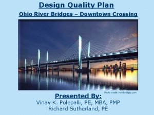 Design Quality Plan Ohio River Bridges Downtown Crossing