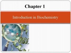 What is biochemistry