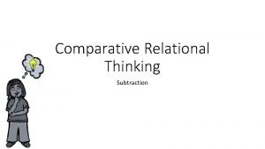 Comparative relational thinking