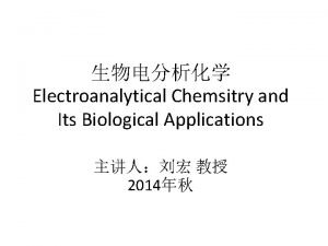 Electroanalytical Chemsitry and Its Biological Applications 2014 Electrochemistry