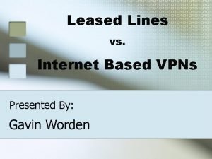Vpn vs leased line