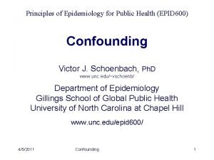 Principles of Epidemiology for Public Health EPID 600