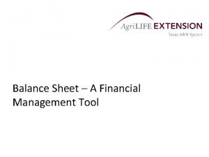 Balance sheet management tools