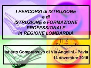 I PERCORSI di ISTRUZIONE e FORMAZIONE PROFESSIONALE in