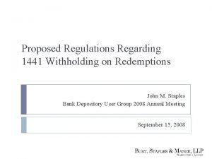 Proposed Regulations Regarding 1441 Withholding on Redemptions John