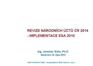 REVIZE NRODNCH T R 2014 IMPLEMENTACE ESA 2010