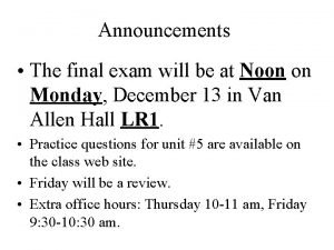 The exam will be at noon