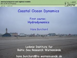 Coastal Ocean Dynamics First course Hydrodynamics Hans Burchard