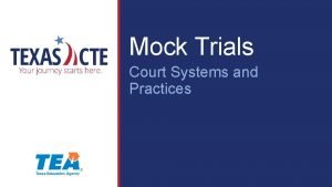 Mock trial order