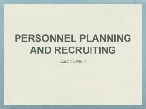 Personal planning and recruitment