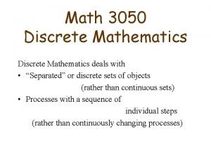 Math 3050 Discrete Mathematics deals with Separated or