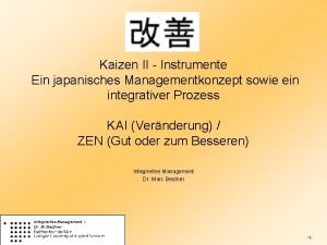 Kaizen II Instrumente Ein japanisches Managementkonzept sowie ein