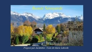 Beaut Savoyarde Propos par Jackdidier Texte de Marie