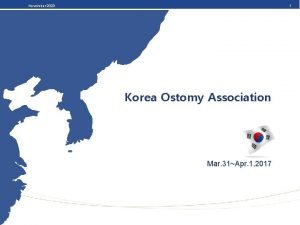 November 2020 1 Korea Ostomy Association Mar 31Apr