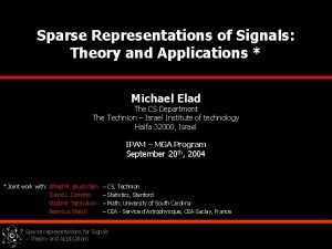 Sparse Representations of Signals Theory and Applications Michael