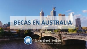 BECAS EN AUSTRALIA Tipos de Becas en Australia