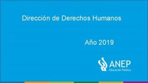 Direccin de Derechos Humanos Ao 2019 Direccin de