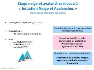 Stage neige et avalanches niveau 1 Initiation Neige