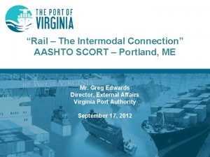 Rail The Intermodal Connection AASHTO SCORT Portland ME