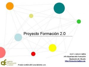 Proyecto Formacin 2 0 Jos A Latorre Galicia
