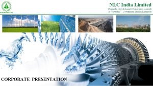 NLC India Limited Formerly Neyveli Lignite Corporation Limited