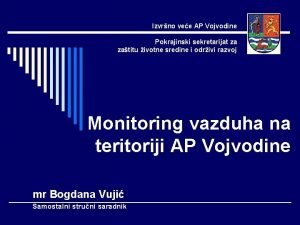 Izvrno vee AP Vojvodine Pokrajinski sekretarijat za zatitu