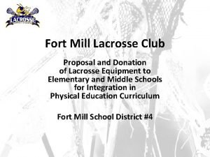 Fort mill lacrosse