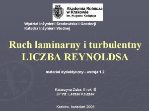 Wydzia Inynierii rodowiska i Geodezji Katedra Inynierii Wodnej