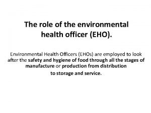 What is the role of the eho