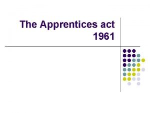 When was apprentice act enacted