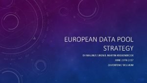 EUROPEAN DATA POOL STRATEGY BY MAGNUS SIREN MARTIN