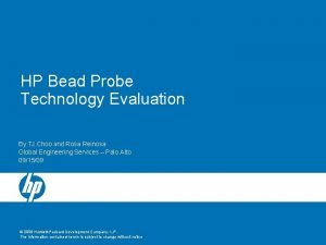 Bead probe technology